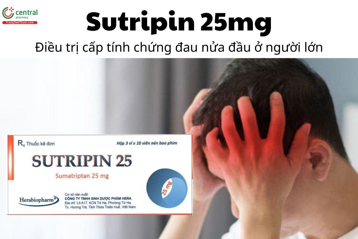 Thuốc Sutripin 25mg - Điều trị cấp tính chứng đau nửa đầu ở người lớn