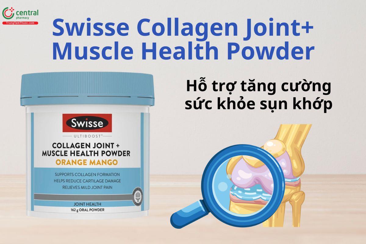 Swisse Collagen Joint+ Muscle Health Powder hỗ trợ duy trì sức khỏe sụn khớp