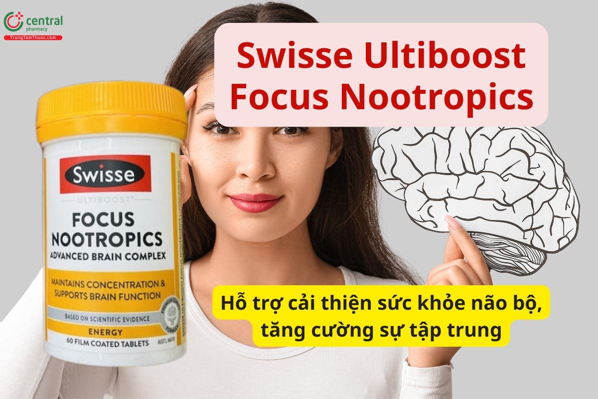 Swisse Ultiboost Focus Nootropics hỗ trợ chức năng não bộ