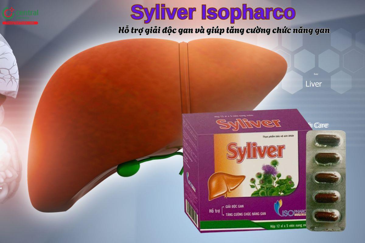 Viên uống Syliver Isopharco giúp tăng cường chức năng gan