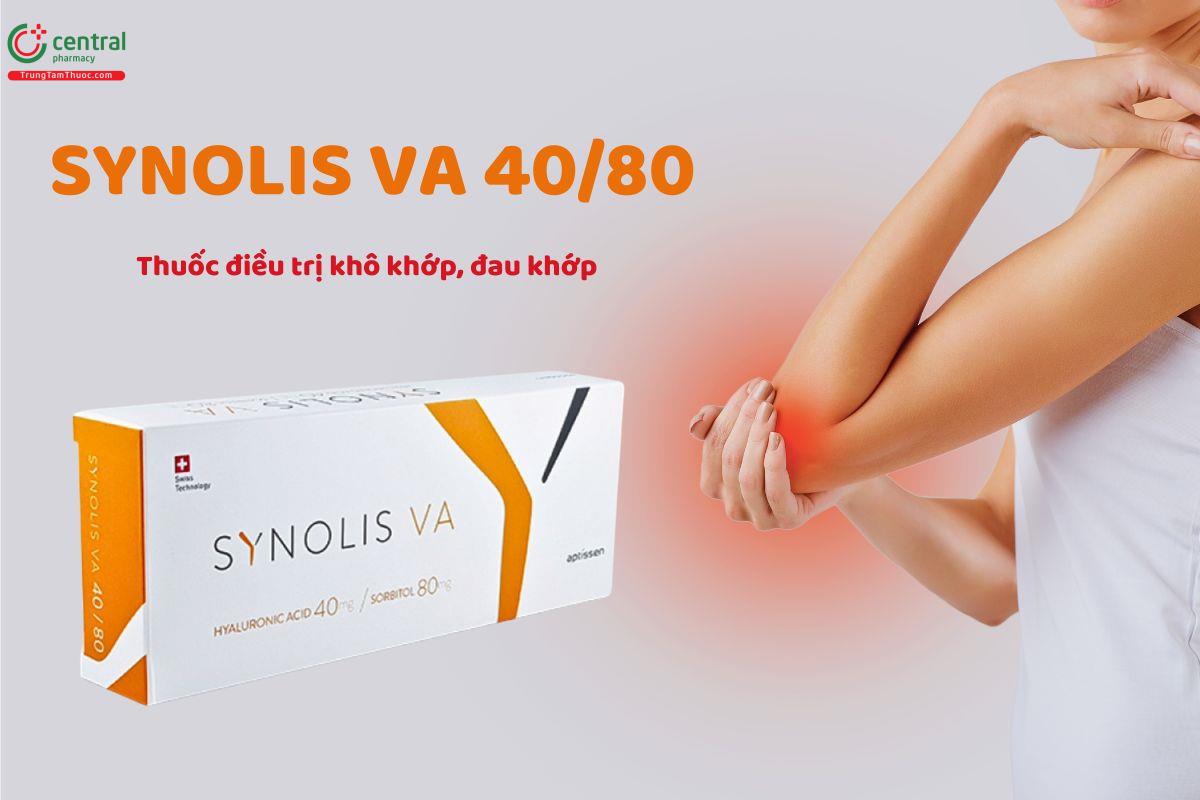 Thuốc Synolis VA 40/80 điều trị khô khớp, đau khớp, thoái hóa khớp