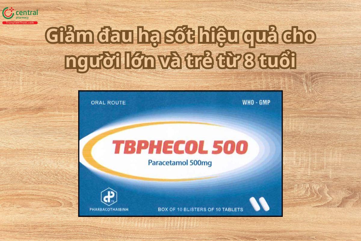 Thuốc TBPhecol 500mg giảm đau hạ sốt hiệu quả cho người lớn và trẻ em