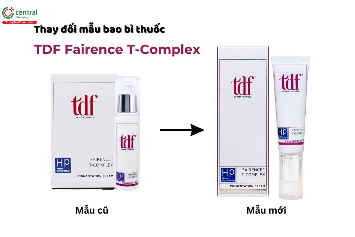 Thay đổi mẫu bao bì sản phẩm TDF Fairence T-Complex 30g