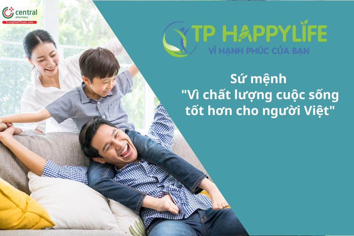 TP HappyLife theo đuổi sứ mệnh  "Vì chất lượng cuộc sống tốt hơn cho người Việt"