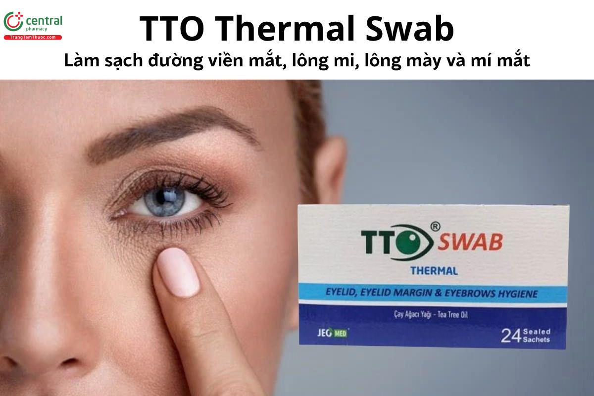 TTO Thermal Swab - Làm sạch đường viền mắt, lông mi, lông mày và mí mắt