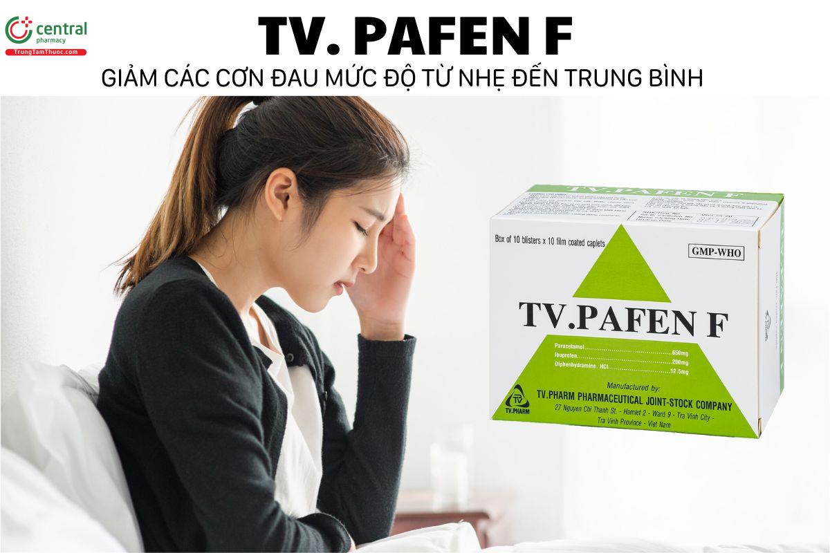 Thuốc TV. Pafen F - Giảm các cơn đau mức độ từ nhẹ đến trung bình