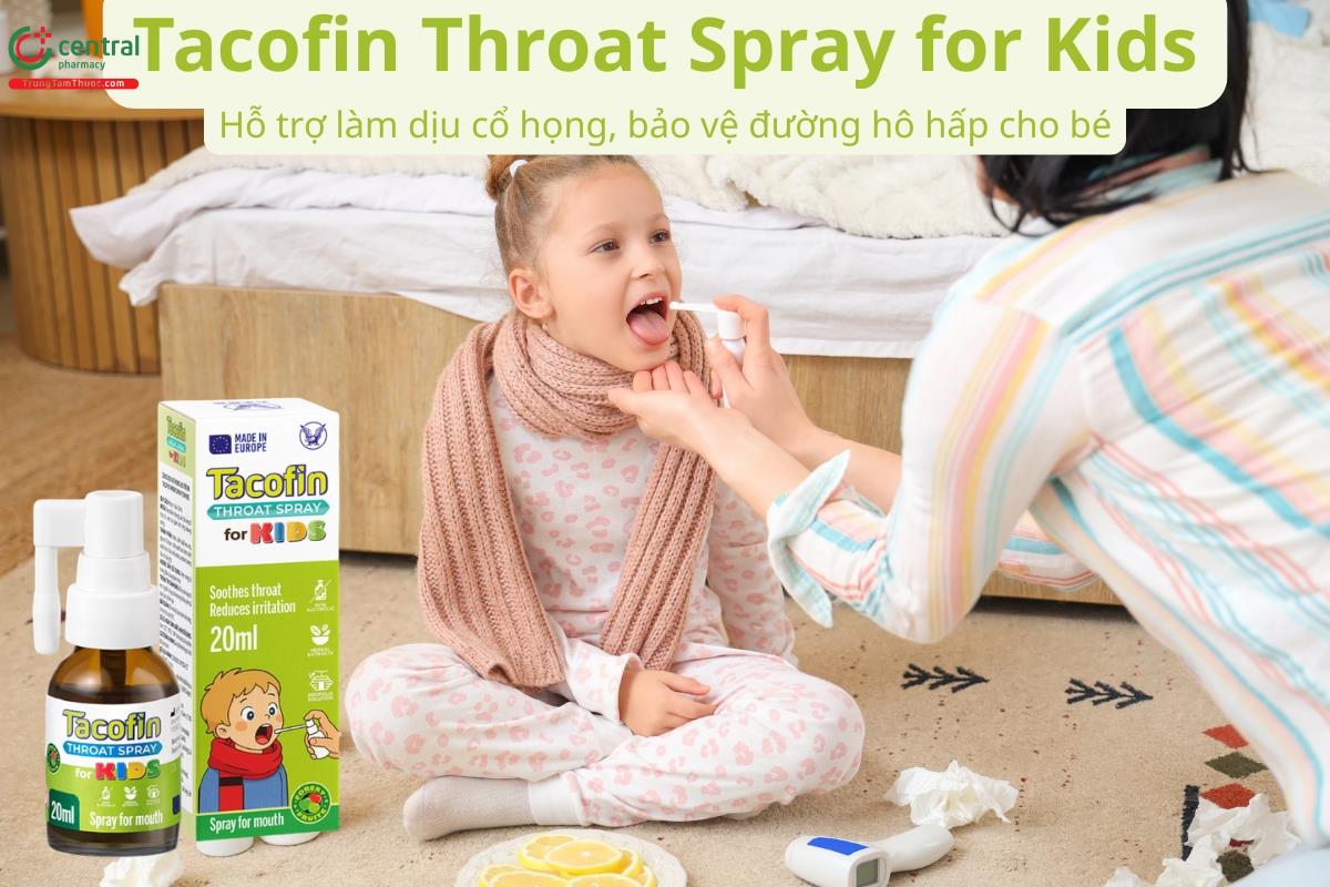 Xịt Họng Tacofin Throat Spray for Kids hỗ trợ làm dịu cổ họng, giúp bảo vệ hệ hô hấp cho trẻ em
