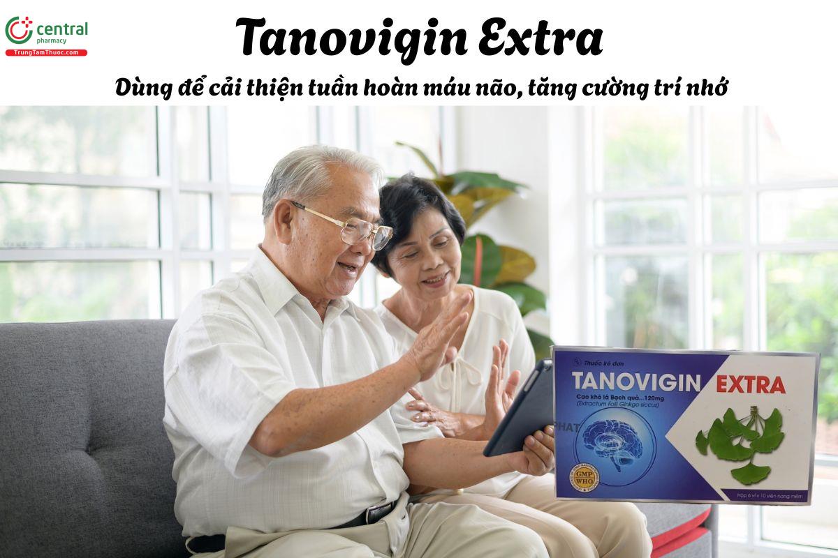 Thuốc Tanovigin Extra - Điều trị rối loạn tuần hoàn não, tiền đình