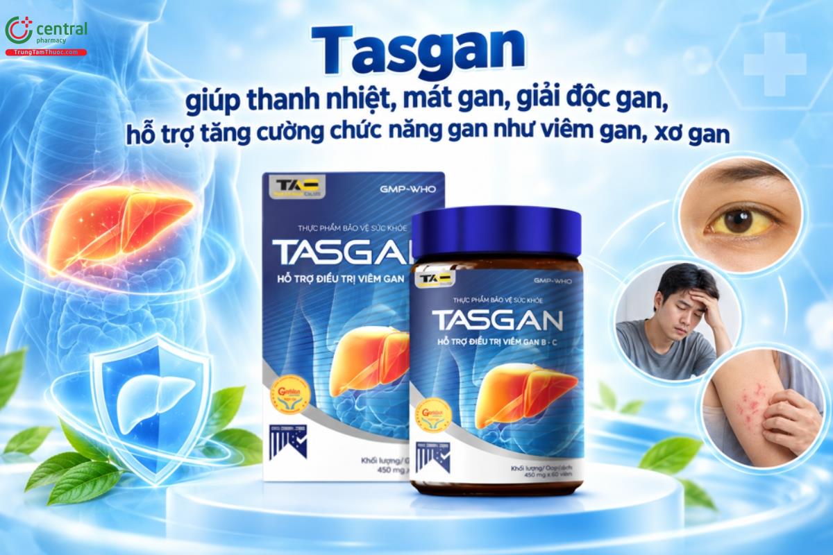 Tasgan giúp thanh nhiệt, mát gan, giải độc gan, hỗ trợ tăng cường chức năng gan như viêm gan, xơ gan