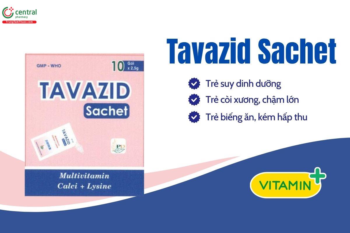 Tavazid Sachet có tác dụng gì?