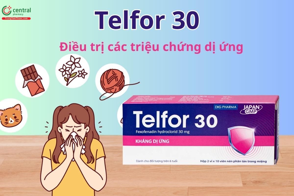 Telfor 30 giảm các triệu chứng dị ứng cho trẻ từ 6 đến 11 tuổi