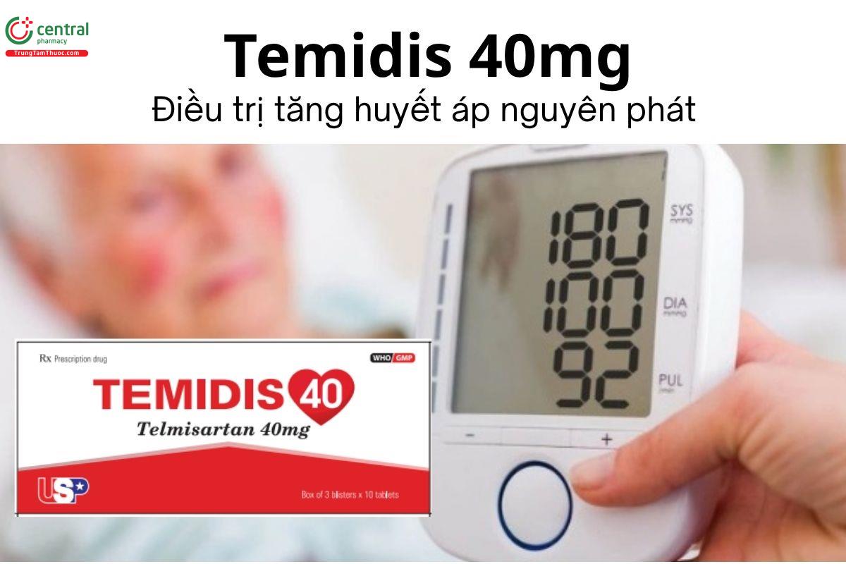 Thuốc Temidis 40mg - Điều trị tăng huyết áp nguyên phát 