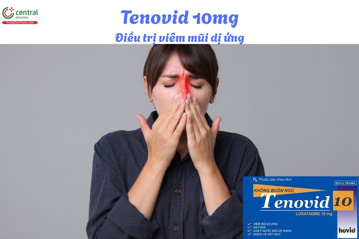 Thuốc Tenovid 10mg - Điều trị triệu chứng viêm mũi dị ứng, mày đay
