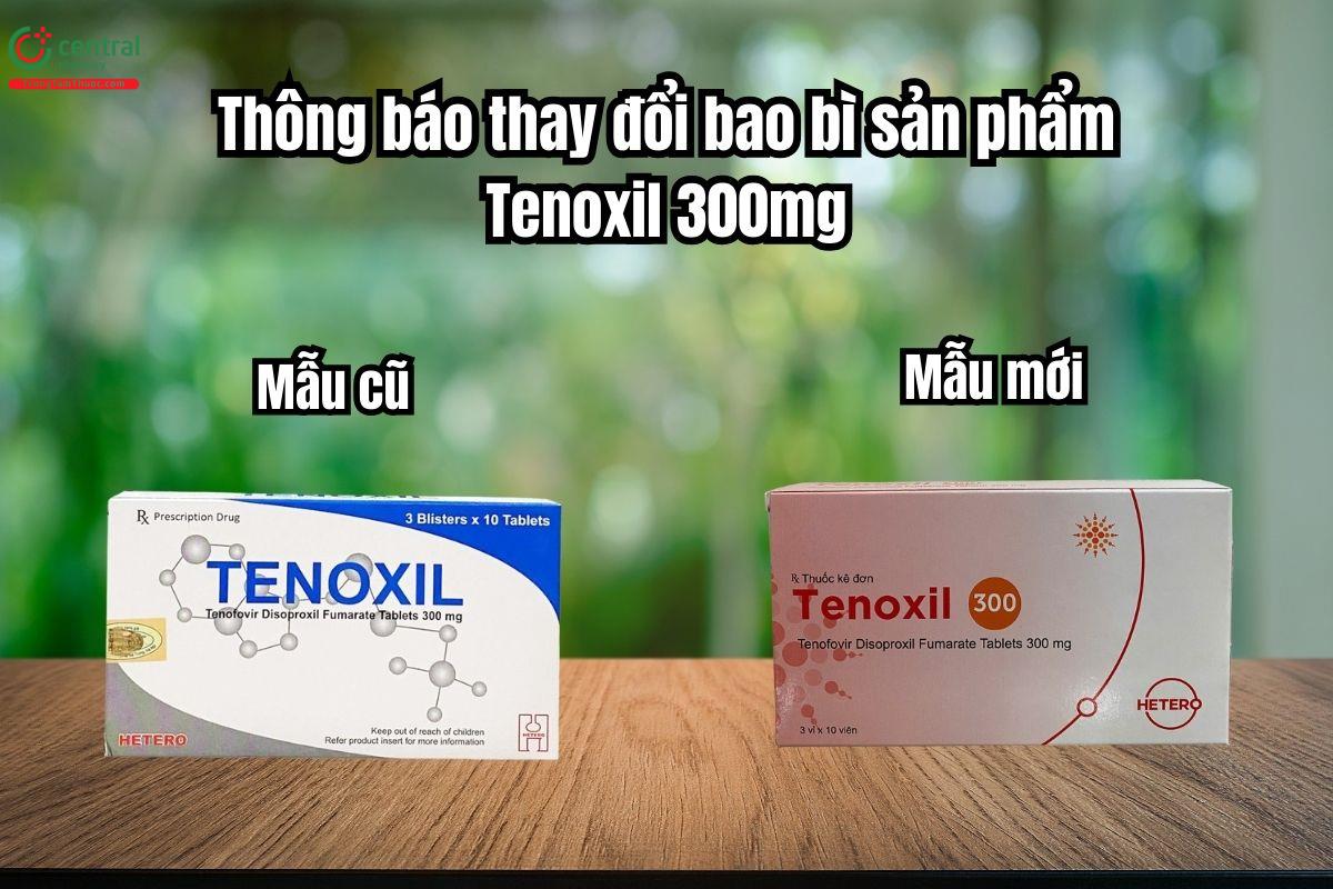 Cập nhật bao bì mới của sản phẩm Tenoxil 300mg