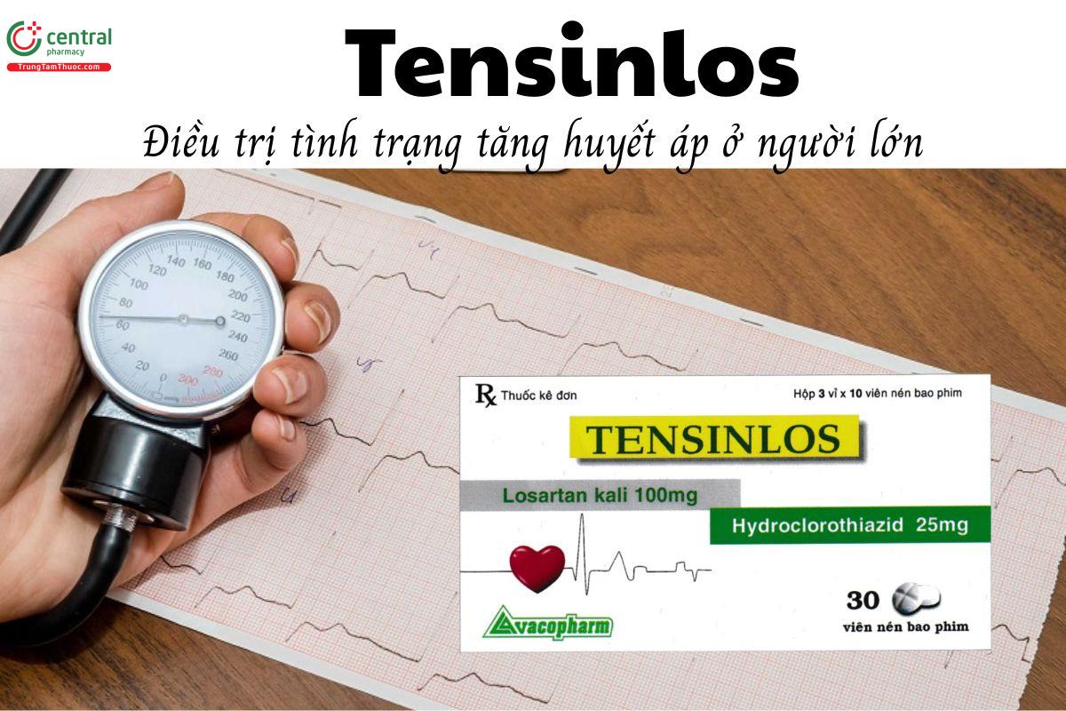 Thuốc Tensinlos - Điều trị tình trạng tăng huyết áp ở người lớn