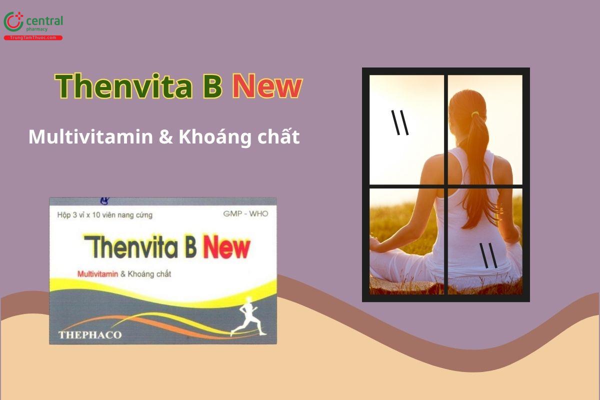 Thuốc Thenvita B New giúp bổ sung vitamin và khoáng chất cần thiết cho cơ thể