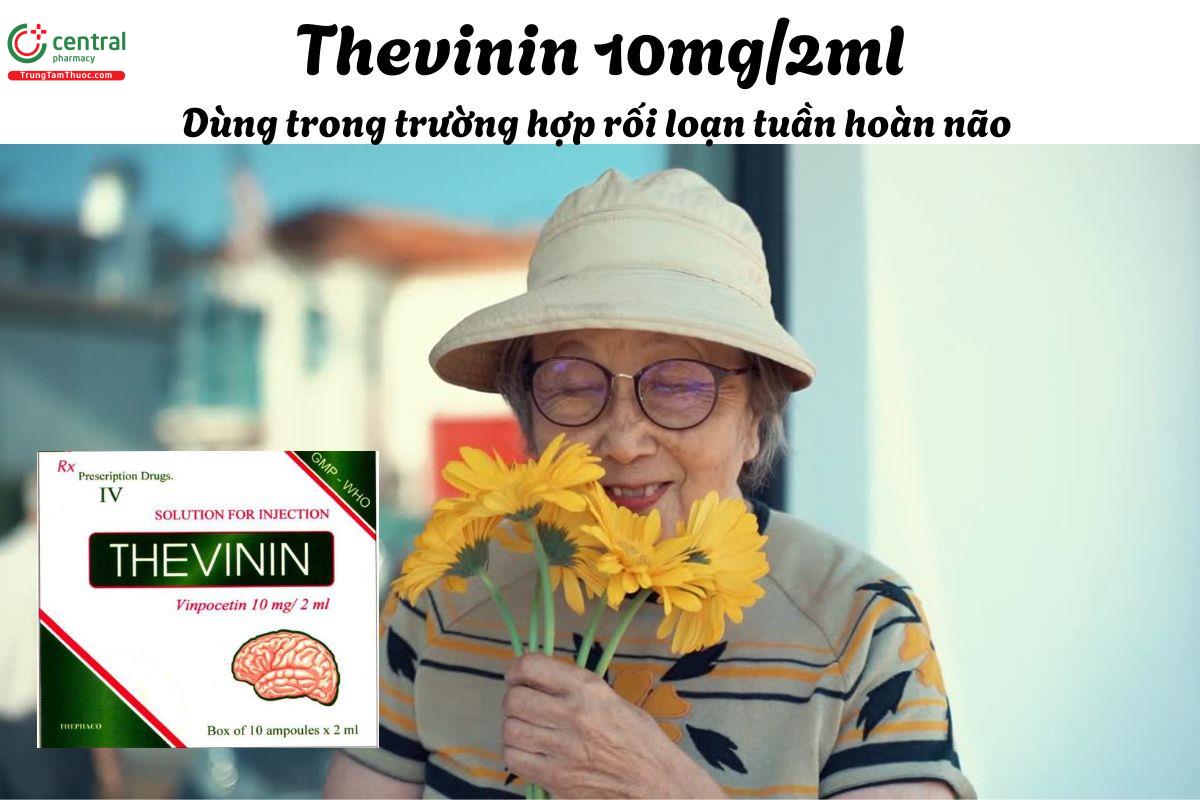 Thuốc Thevinin 10mg/2ml - Điều trị thiếu máu não cục bộ, sau đột quỵ