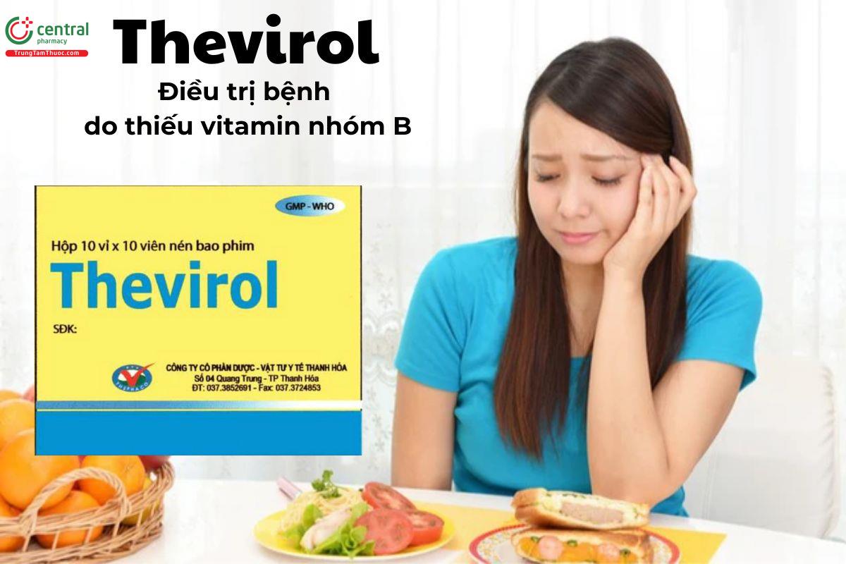 Thuốc Thevirol - Điều trị bệnh nguyên nhân do thiếu vitamin nhóm B