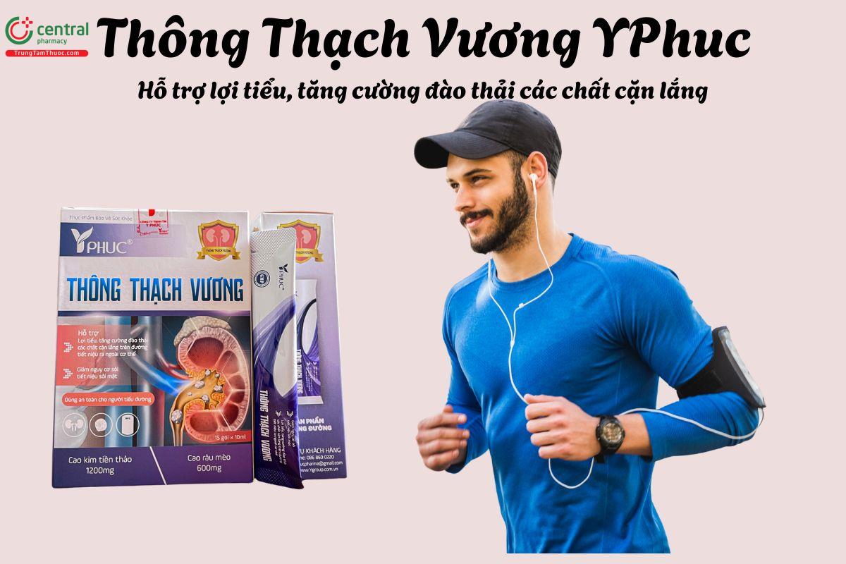 Thông Thạch Vương YPhuc - Hỗ trợ đào thải chất cặn bã đường tiết niệu