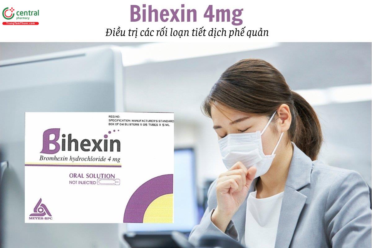 Thuốc Bihexin 4mg