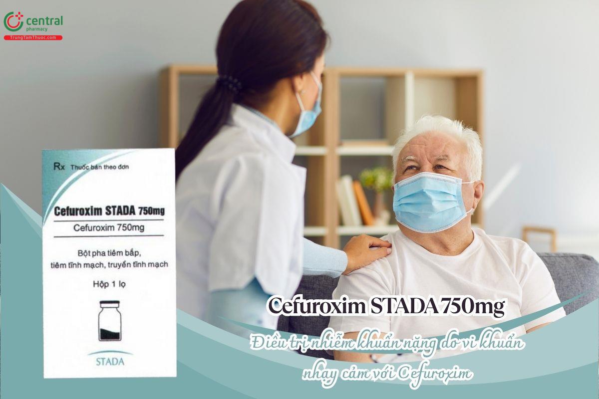 Thuốc Cefuroxim Stada 750mg điều trị nhiễm khuẩn nặng do vi khuẩn nhạy cảm