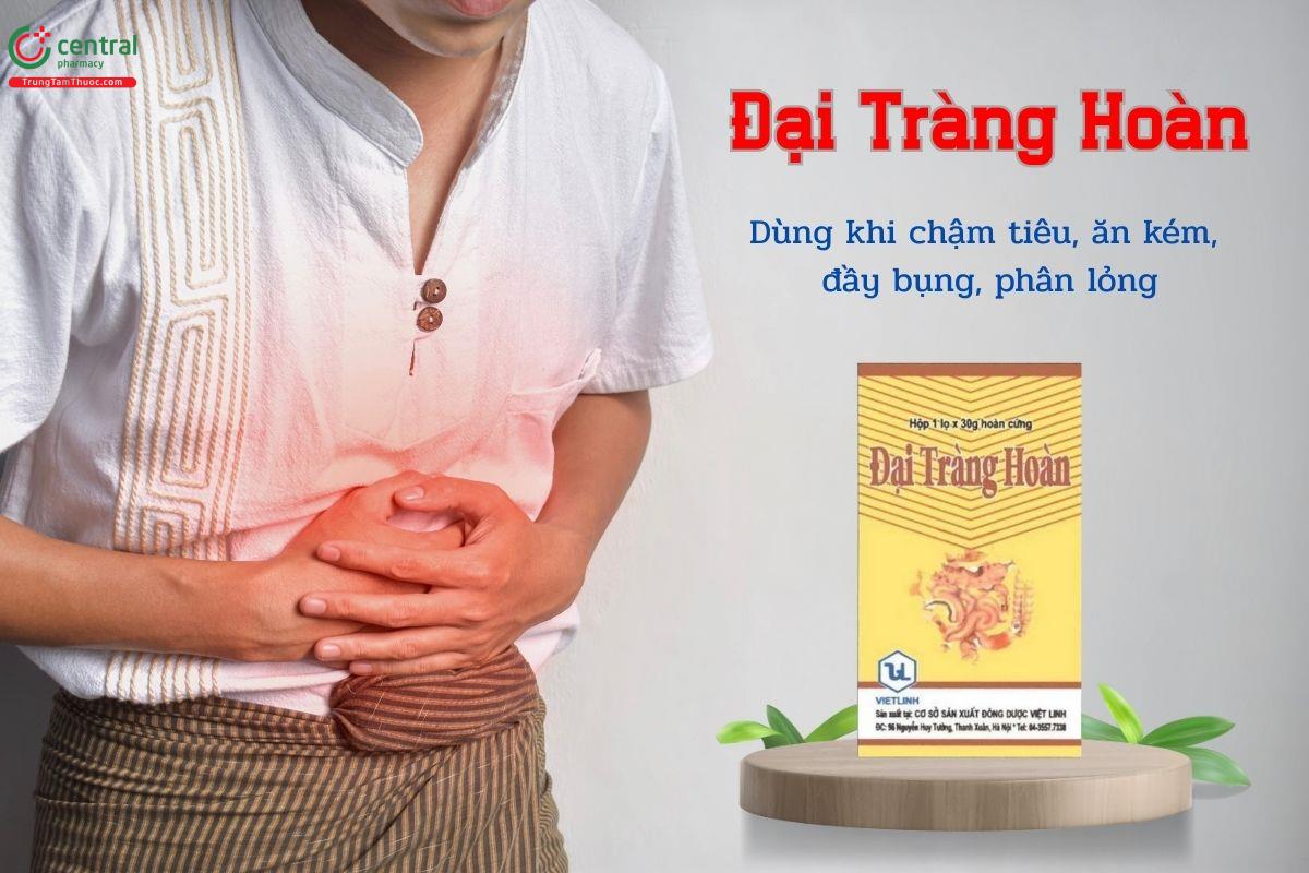 Thuốc Đại Tràng Hoàn Việt Linh dùng khi chậm tiêu, ăn kém, đầy bụng, phân lỏng do tỳ hư, khí trệ