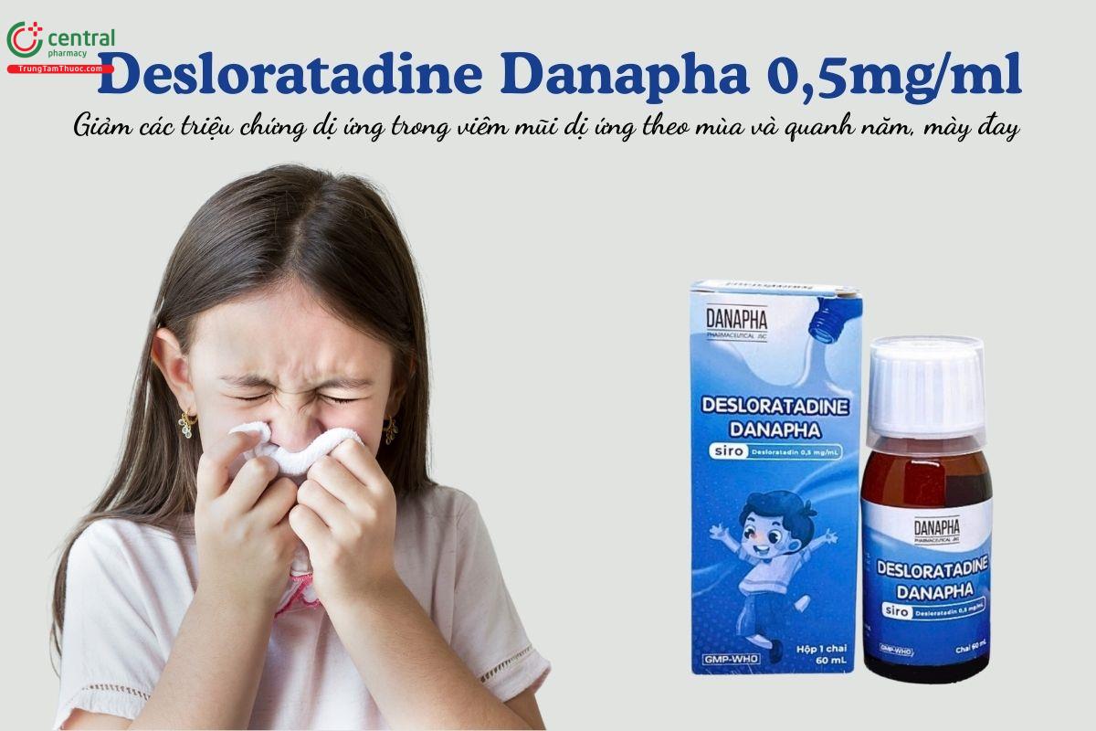 Thuốc Desloratadine Danapha 0,5mg/ml