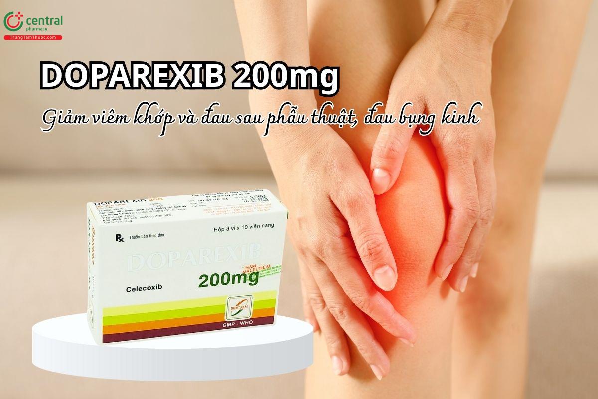 Thuốc Doparexib 200mg giúp giảm đau viêm khớp và đau sau phẫu thuật, đau bụng kinh