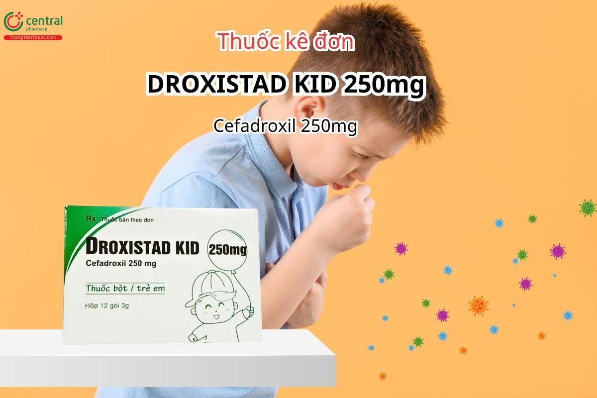 Thuốc Droxistad Kid 250mg điều trị nhiễm khuẩn tiết niệu, hô hấp, da-mô mềm, viêm khớp và viêm xương tủy