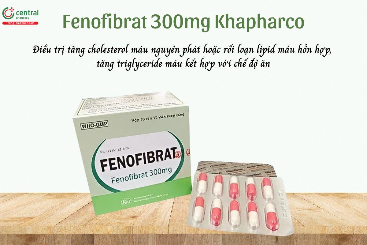 Thuốc Fenofibrat 300mg Khapharco