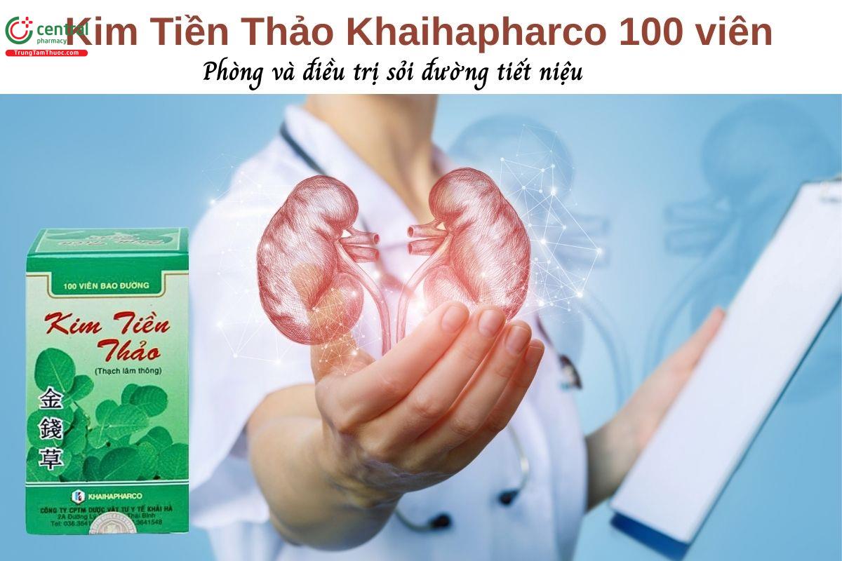 Thuốc Kim Tiền Thảo Khaihapharco 100 viên phòng, điều trị sỏi tiết niệu