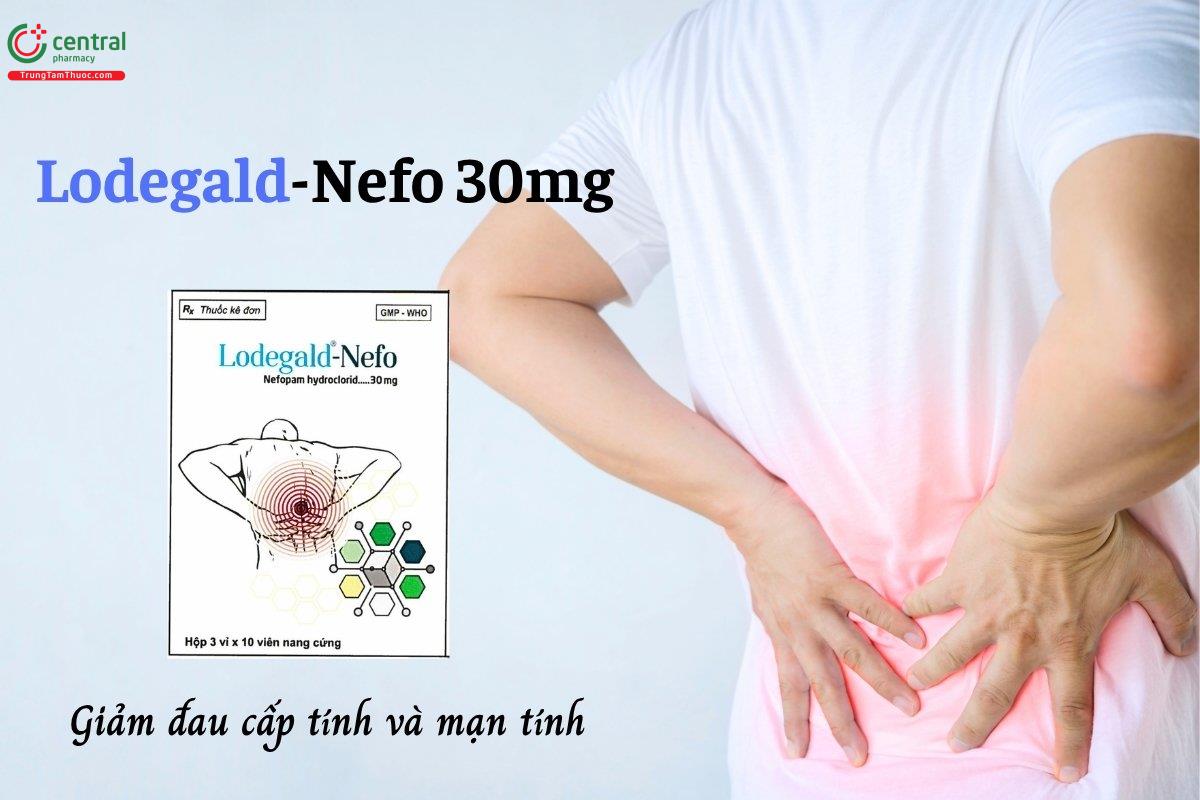 Thuốc Lodegald-Nefo 30mg