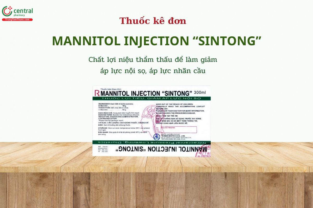 Thuốc Mannitol Injection "Sintong" giúp giảm áp lực nội sọ, nhãn cầu