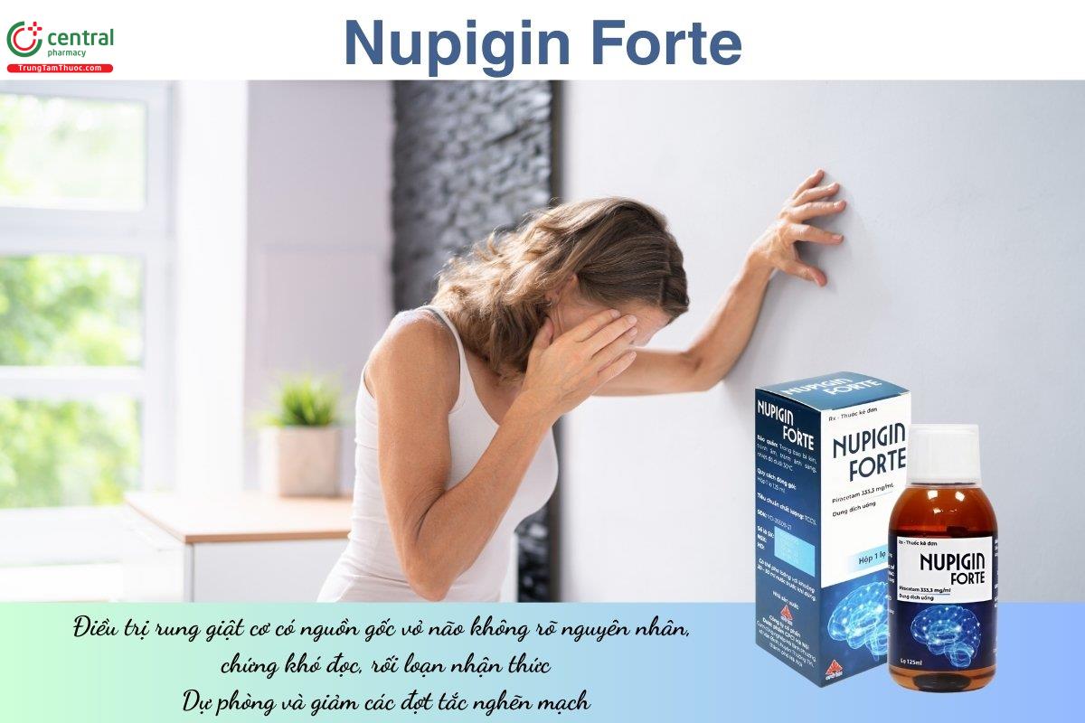 Thuốc Nupigin Forte điều trị rung giật cơ có nguồn gốc vỏ não không rõ nguyên nhân, chứng khó đọc, rối loạn nhận thức, dự phòng và giảm các đợt tắc nghẽn mạch
