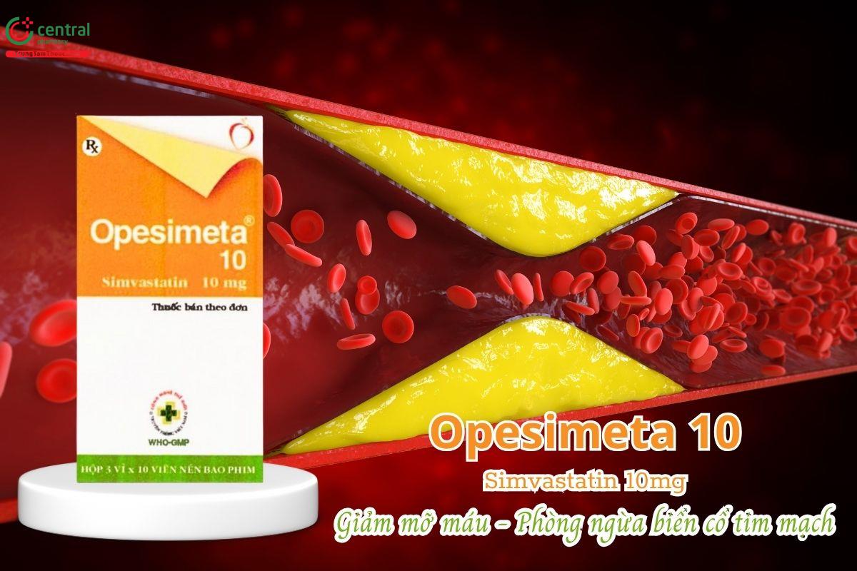 Thuốc Opesimeta 10mg giúp giảm mỡ máu, phòng ngừa biến cố tim mạch