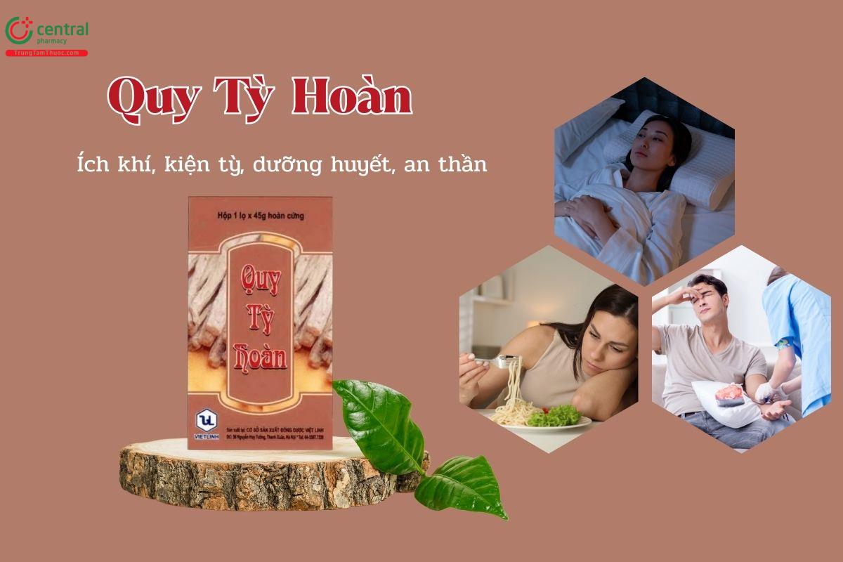 Thuốc Quy Tỳ Hoàn Việt Linh có tác dụng ích khí, kiện tỳ, dưỡng huyết, an thần