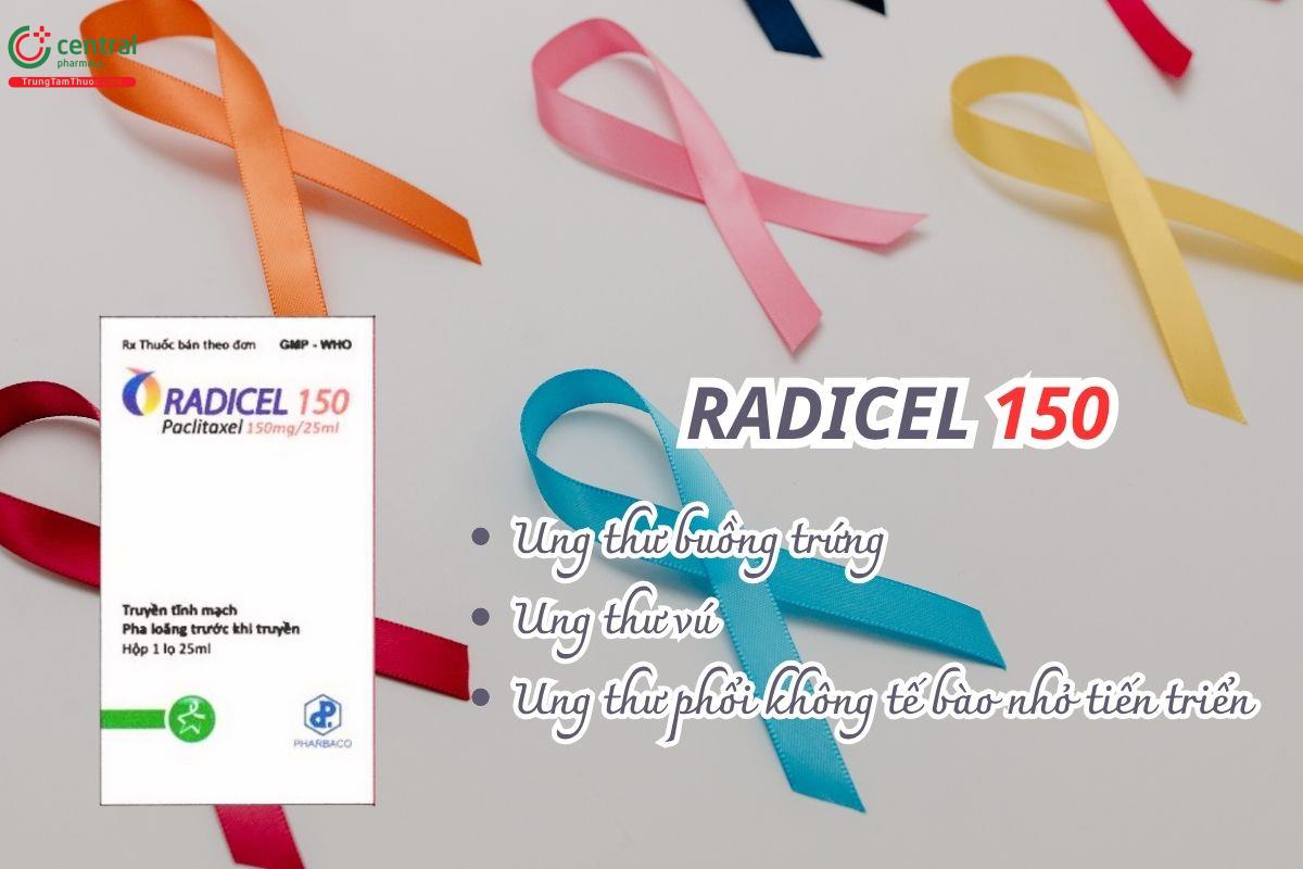 Thuốc Radicel 150mg điều trị ung thư buồng trứng, ung thư vú và ung thư phổi không tế bào nhỏ tiến triển