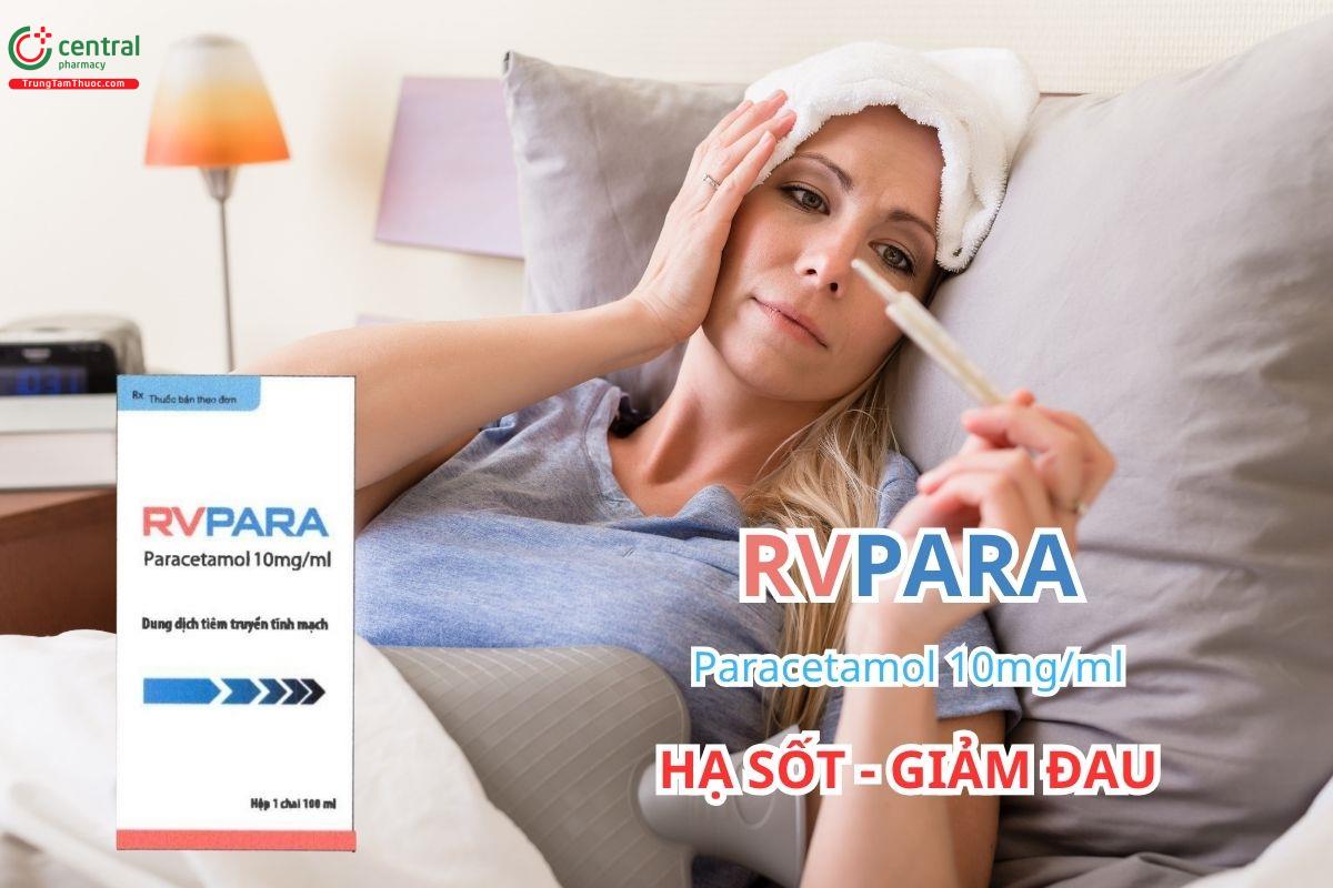 Thuốc Rvpara 10mg/ml - Giảm đau, hạ sốt nhanh qua đường truyền