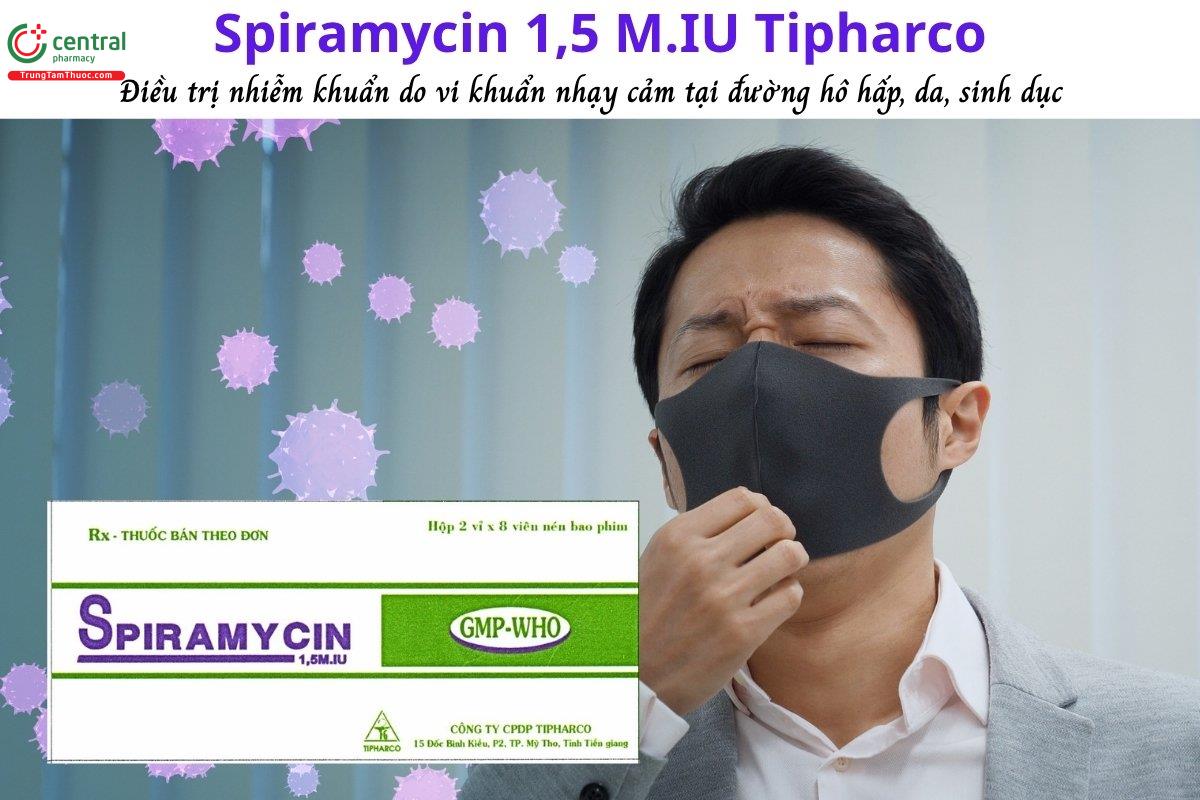 Thuốc Spiramycin 1,5 M.IU Tipharco
