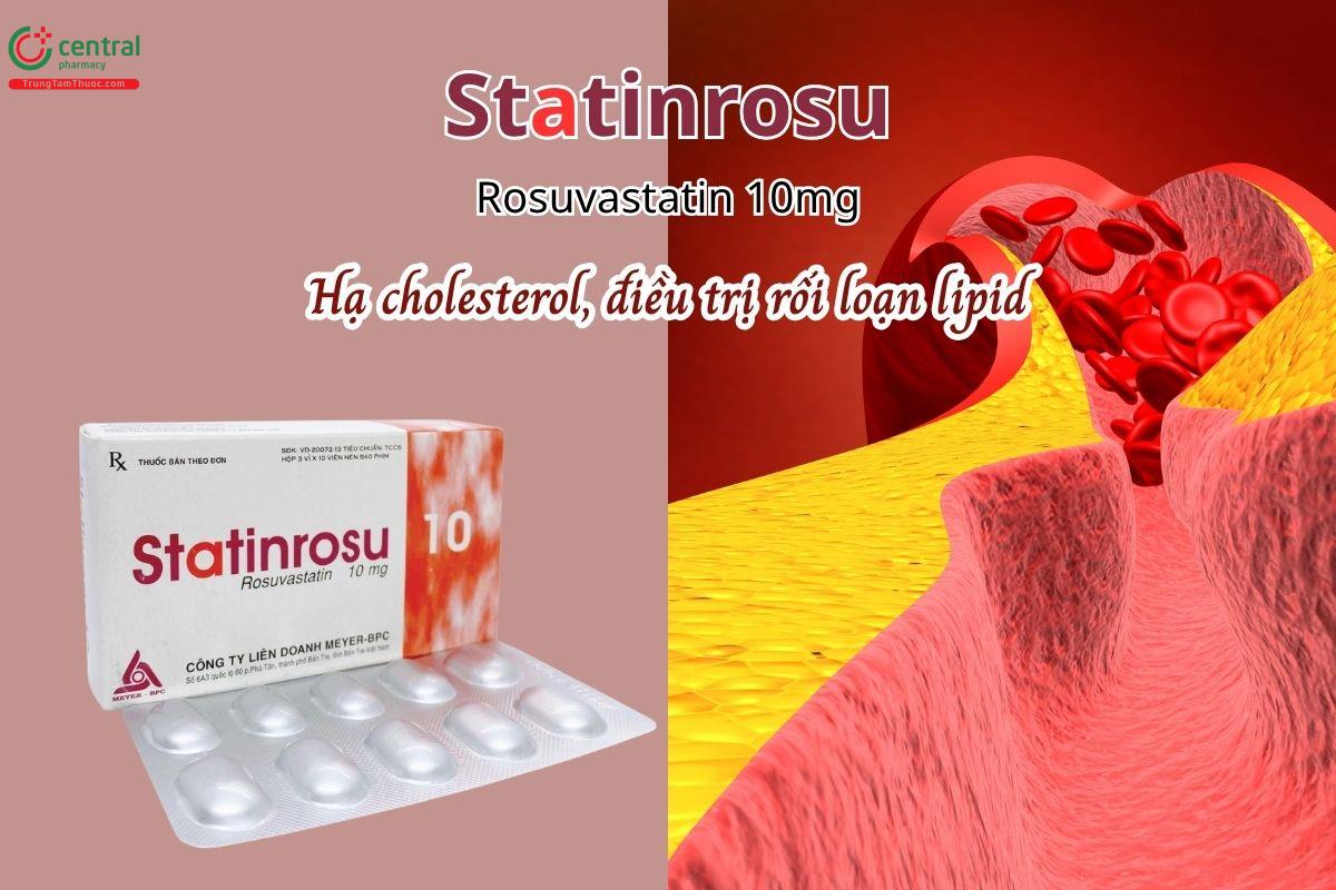 Thuốc Statinrosu 10mg giúp hạ cholesterol máu và điều trị rối loạn lipid