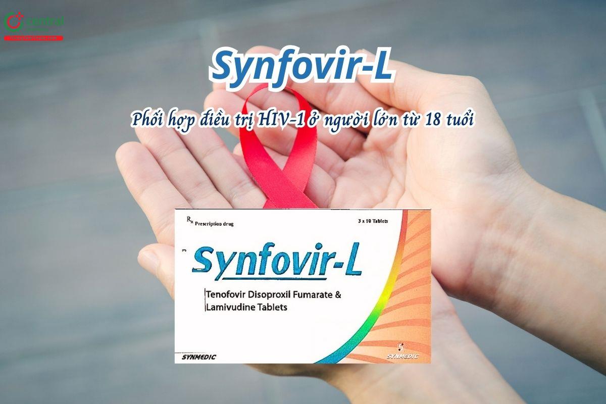 Thuốc Synfovir-L phối hợp điều trị HIV-1 ở người lớn từ 18 tuổi