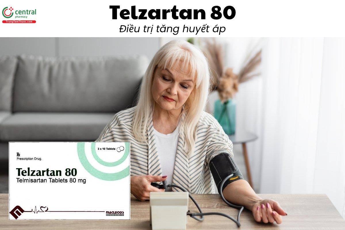 Thuốc Telzartan 80 điều trị tăng huyết áp
