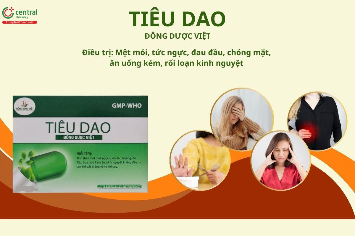Thuốc Tiêu Dao Đông Dược Việt giúp cải thiện tinh thần mệt mỏi, đau tức ngực sườn, đau đầu, chóng mặt, ăn uống kém, rối loạn kinh nguyệt