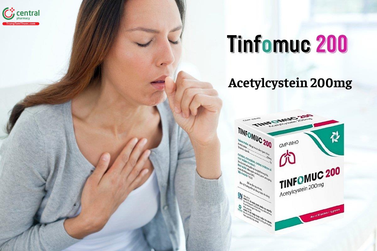 Thuốc Tinfomuc 200 chứa thành phần Acetylcystein 200mg