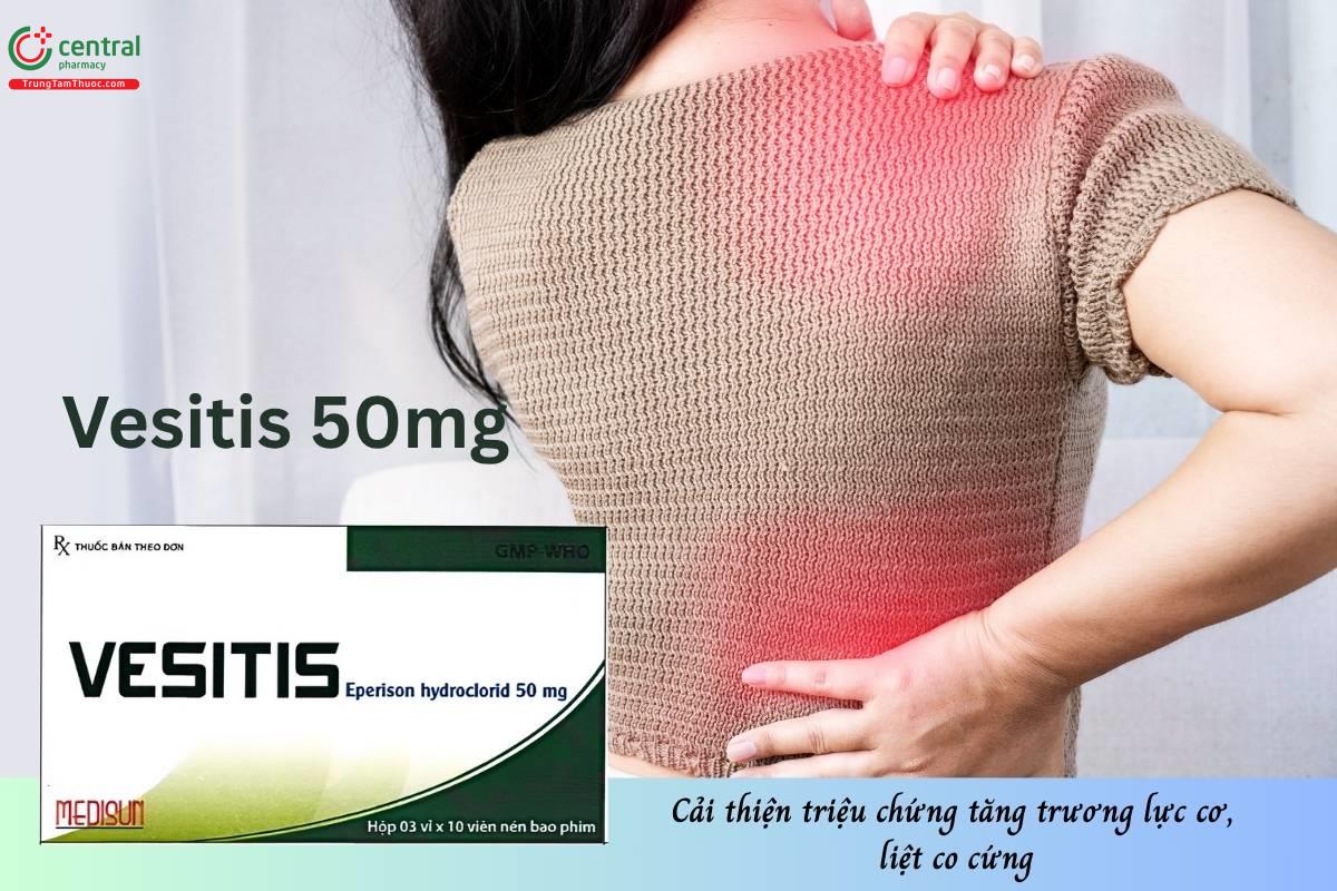 Thuốc Vesitis 50mg