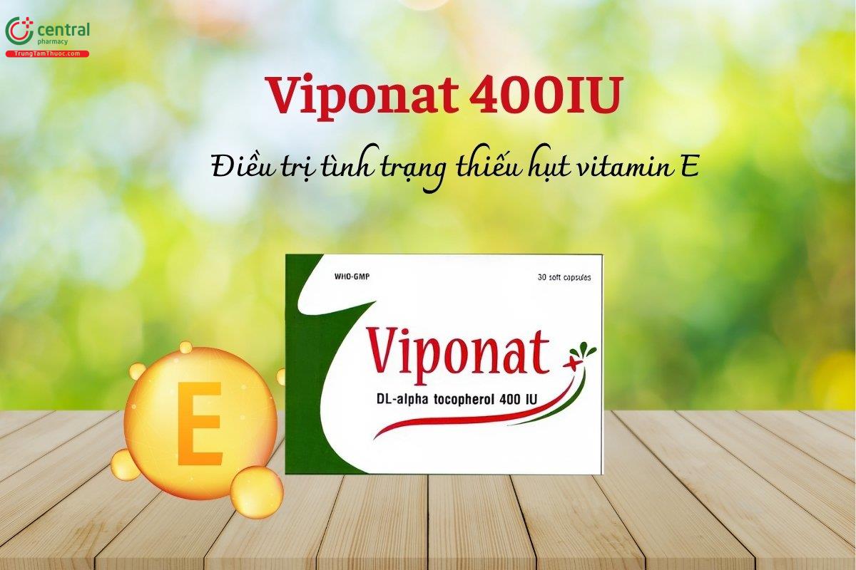 Thuốc Viponat 400IU