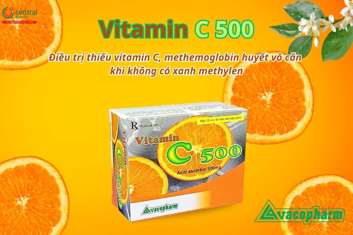 Thuốc Vitamin C 500mg Vacopharm (Viên nén bao phim) điều trị thiếu vitamin C và methemoglobin huyết vô căn khi không có xanh methylen