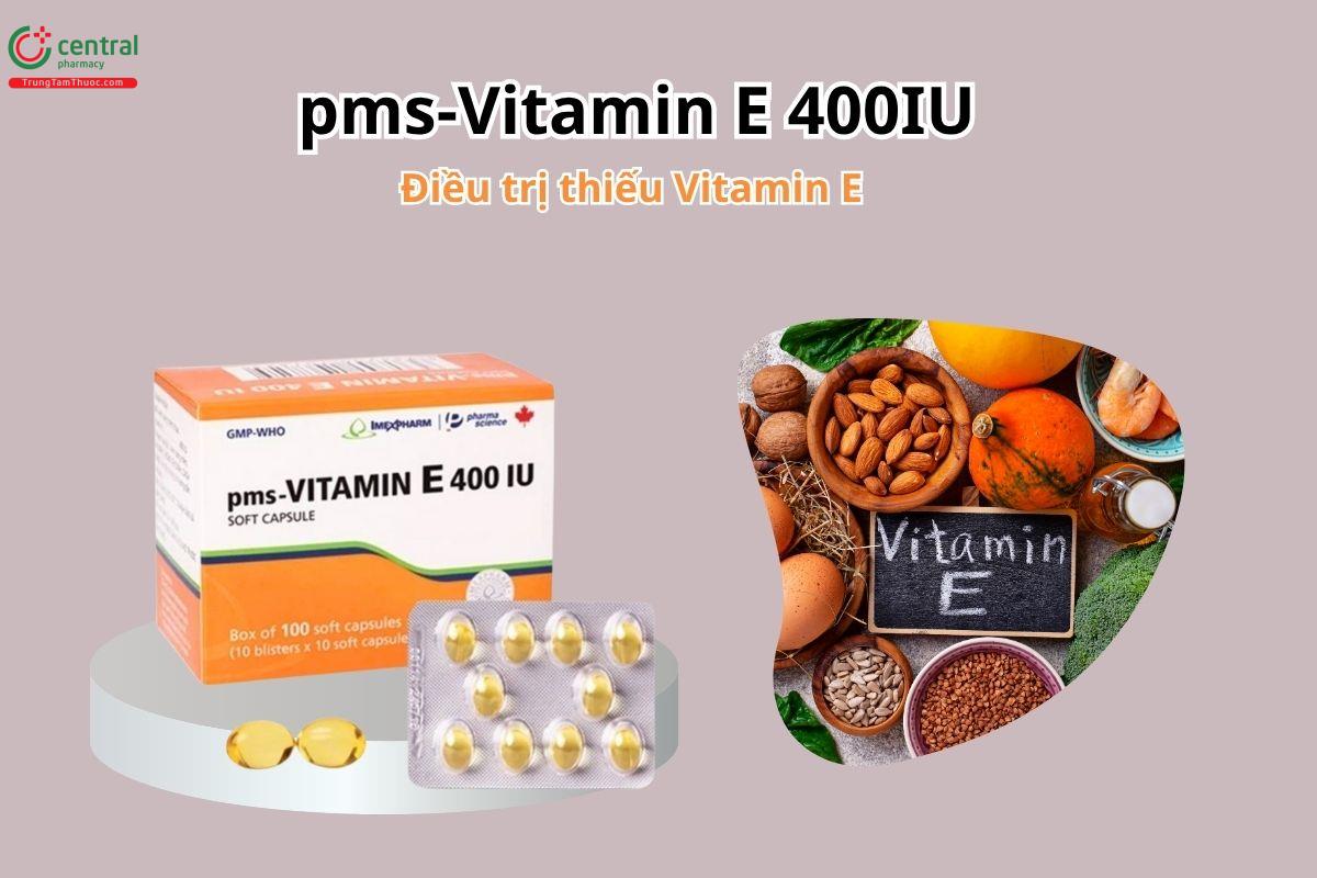 Thuốc pms-Vitamin E 400IU Imexpharm điều trị tình trạng thiếu vitamin E