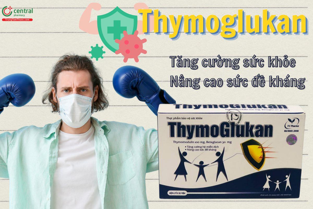 Viên uống Thymoglukan Thành Công giúp tăng cường sức đề kháng cho cơ thể