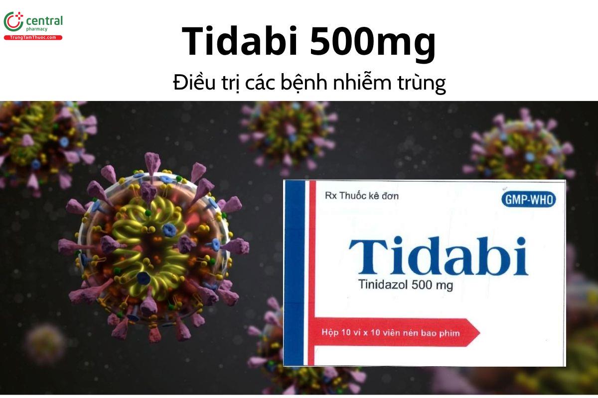 Thuốc Tidabi 500mg - Điều trị các bệnh nhiễm trùng